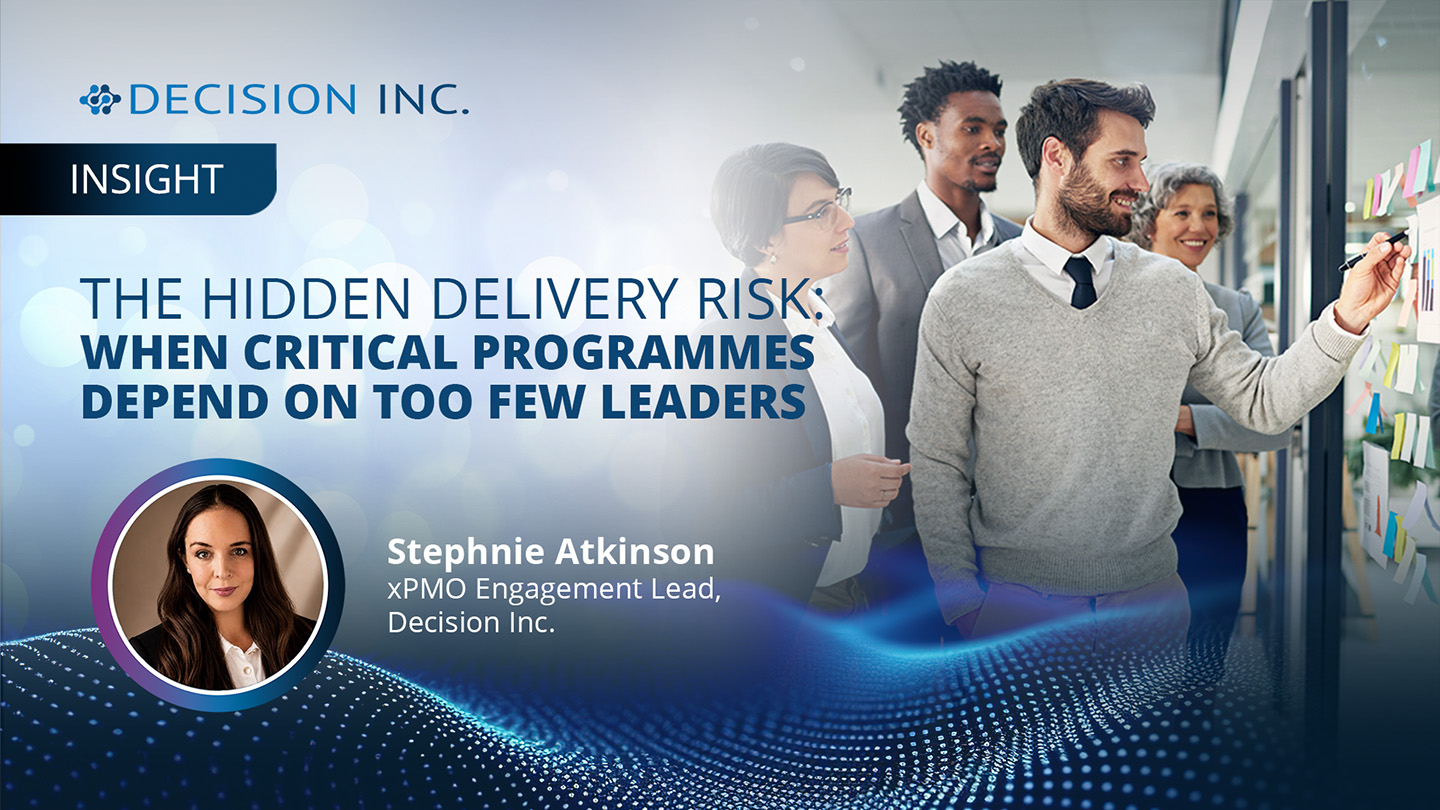 The Hidden Delivery Risk: When Critical Programmes Depend on Too Few Leaders