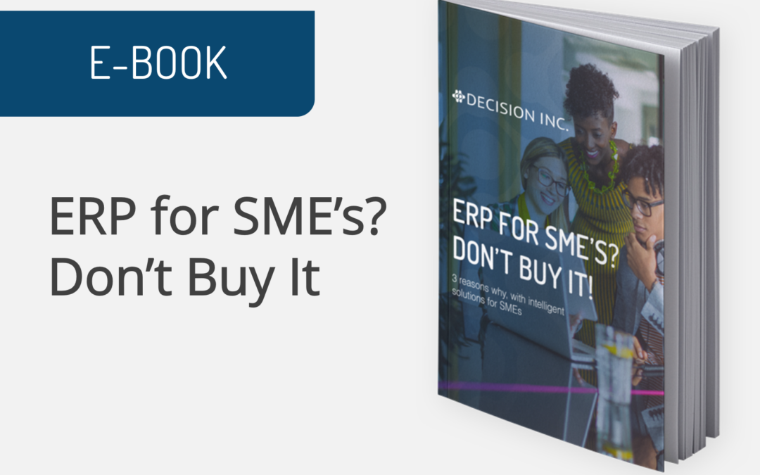 ERP for SMEs. Don’t Buy It