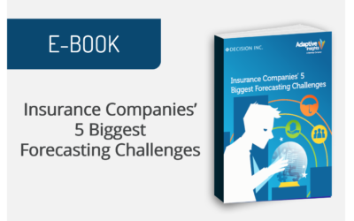 Insurance Companies’ 5 Biggest Forecasting Challenges