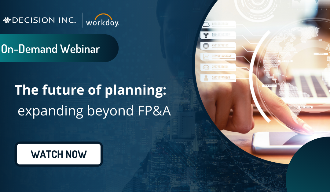 The Future of Planning: Expanding Beyond FP&A