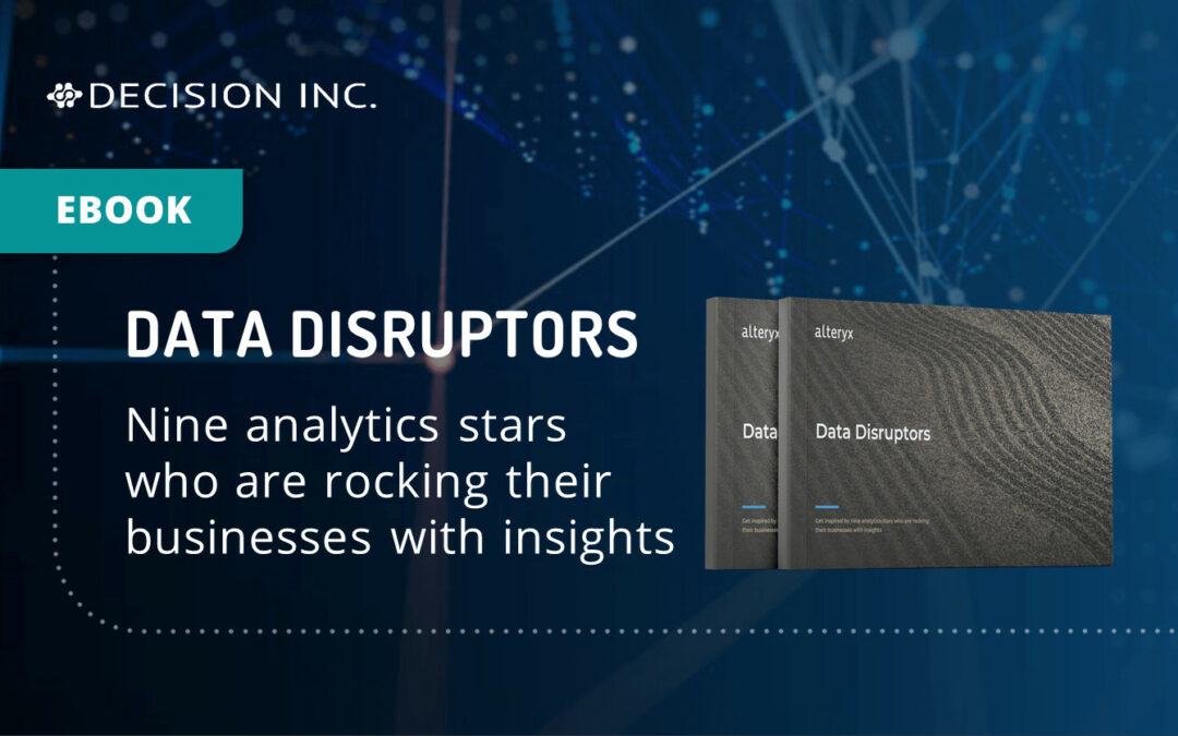 Data Disruptors: Nine Analytics Stars Rocking World Insights