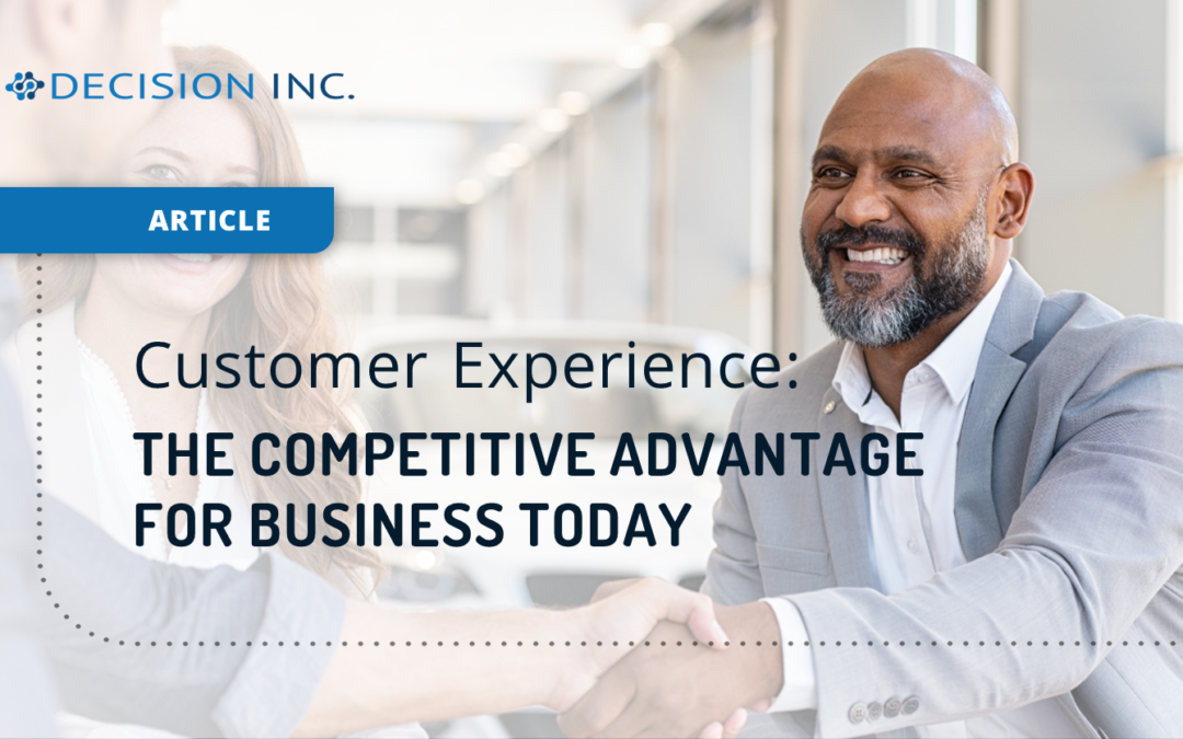 Customer Experience: The Competitive Advantage for Business Today