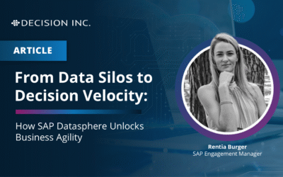 From Data Silos to Decision Velocity: How SAP Datasphere Unlocks Business Agility