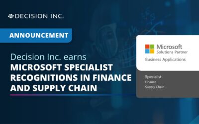 Decision Inc. Earns Microsoft Specialist Recognitions in Finance and Supply Chain